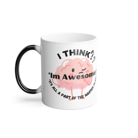 Mug with Funny Quote Color Morphing 11oz