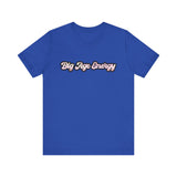 Unisex Big Age Energy T- Shirt