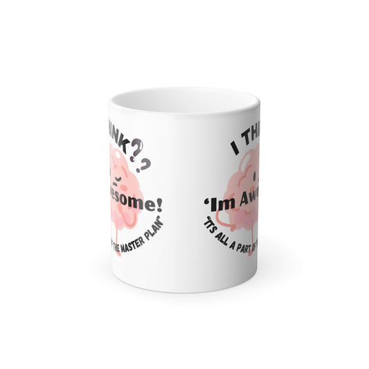Mug with Funny Quote Color Morphing 11oz