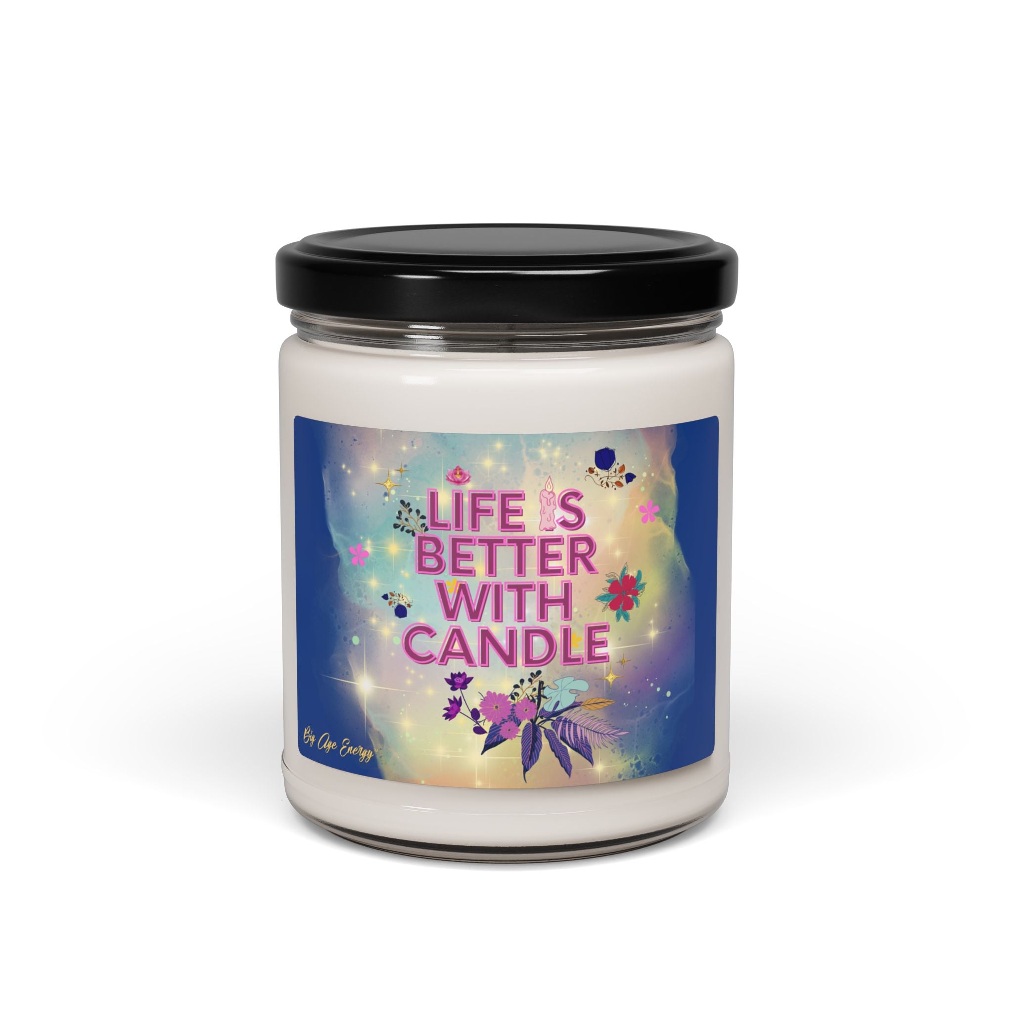 Life is Better with Candle - Scented Soy Candle, Cozy Home Decor, Aromatherapy Gift, Relaxation, Unique Gift Idea, Self-Care Must-Have