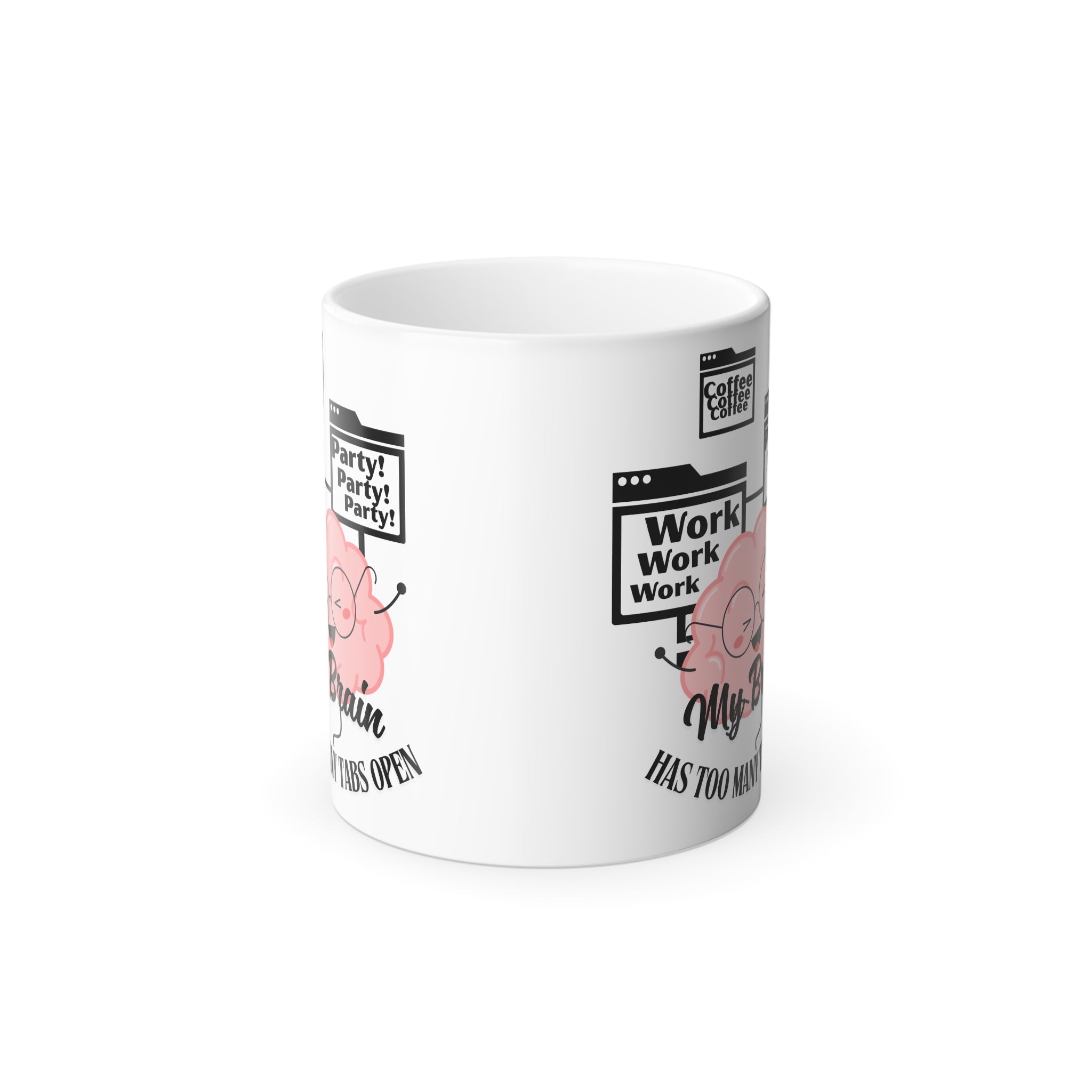 Mug - Color Morphing 11oz with Motivational Funny Quote