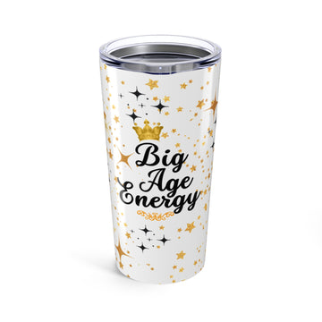 Big Age Energy Starry Tumbler 20oz