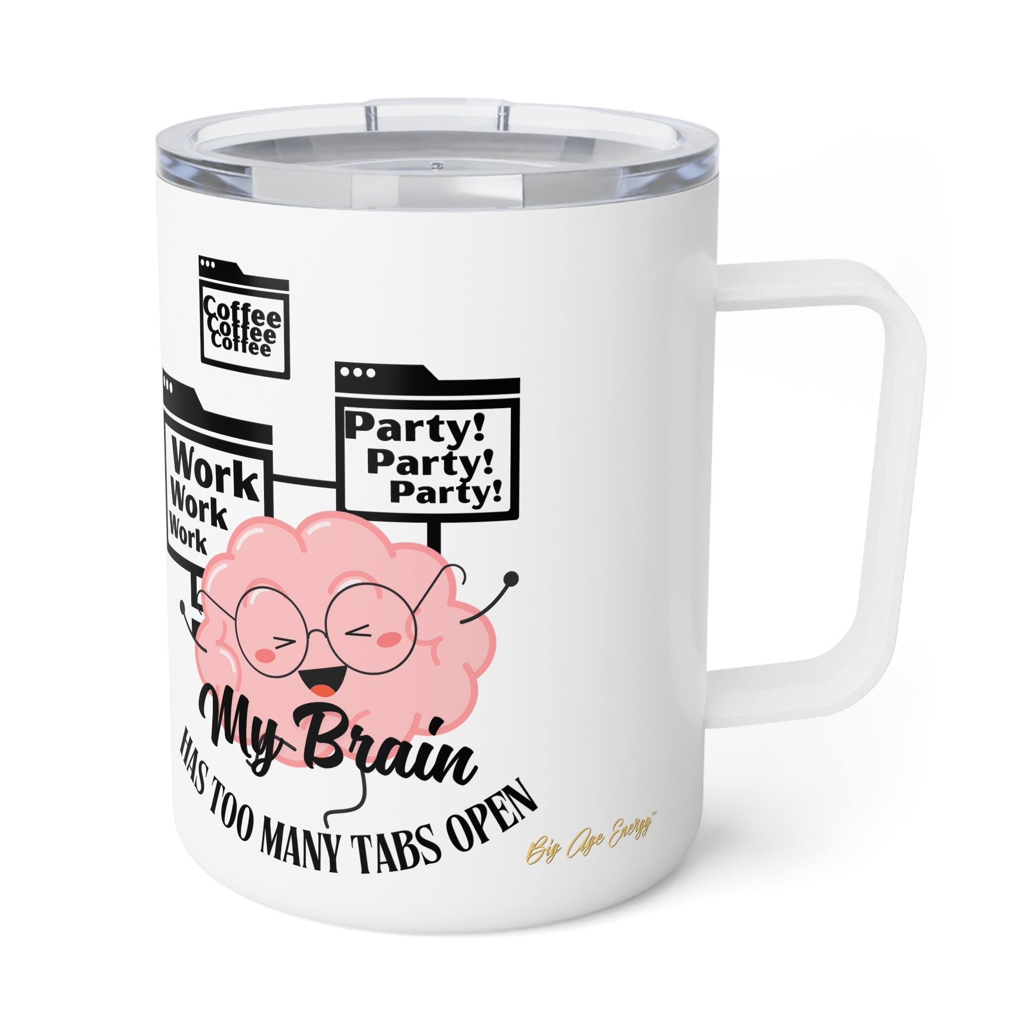 Many Tabs Open Insulated Coffee Mug, 10oz