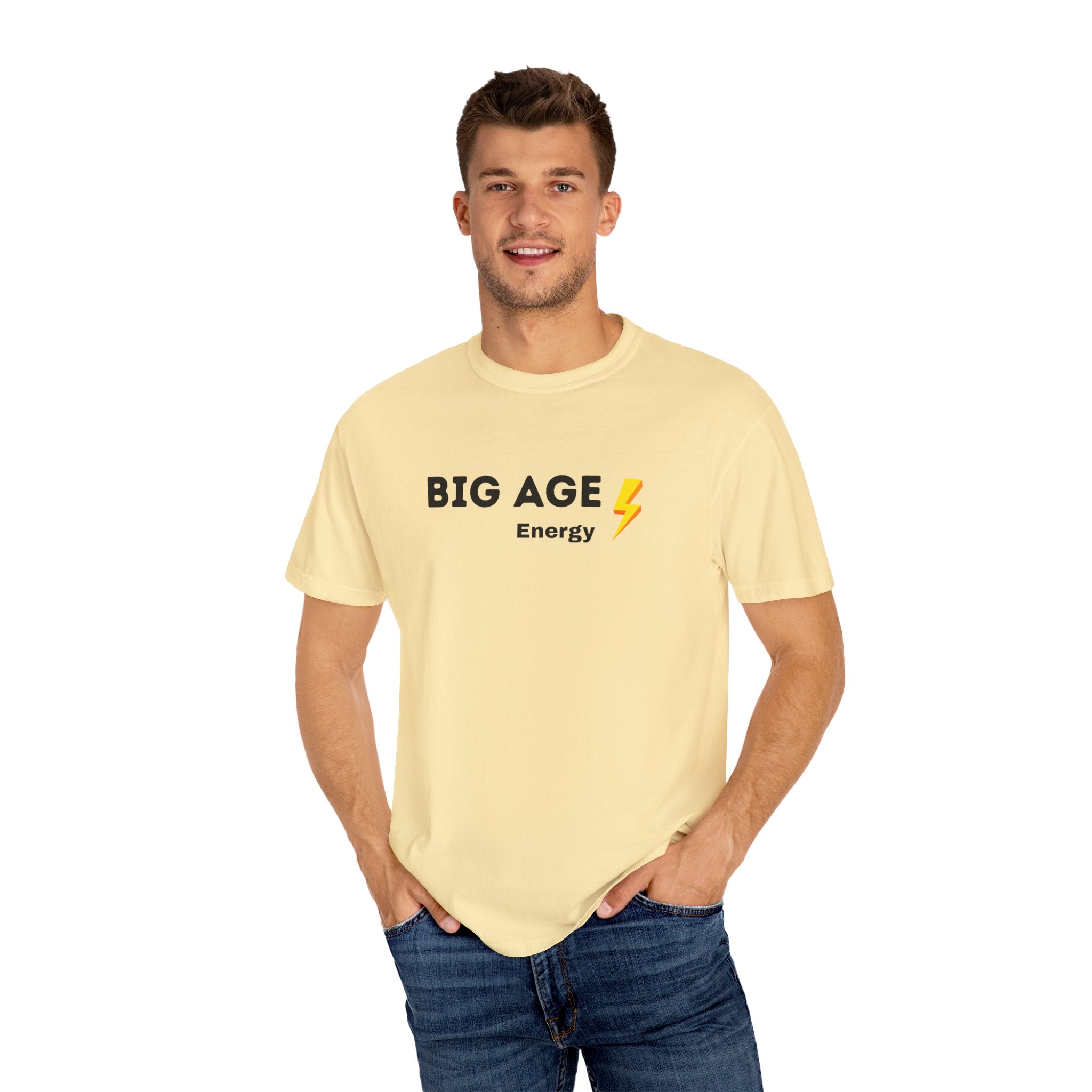 Big Age Energy T-Shirt, Unisex Graphic Tee, Trendy Casual Wear, Birthday Gift, Positive Affirmation Shirt, Energizing Apparel