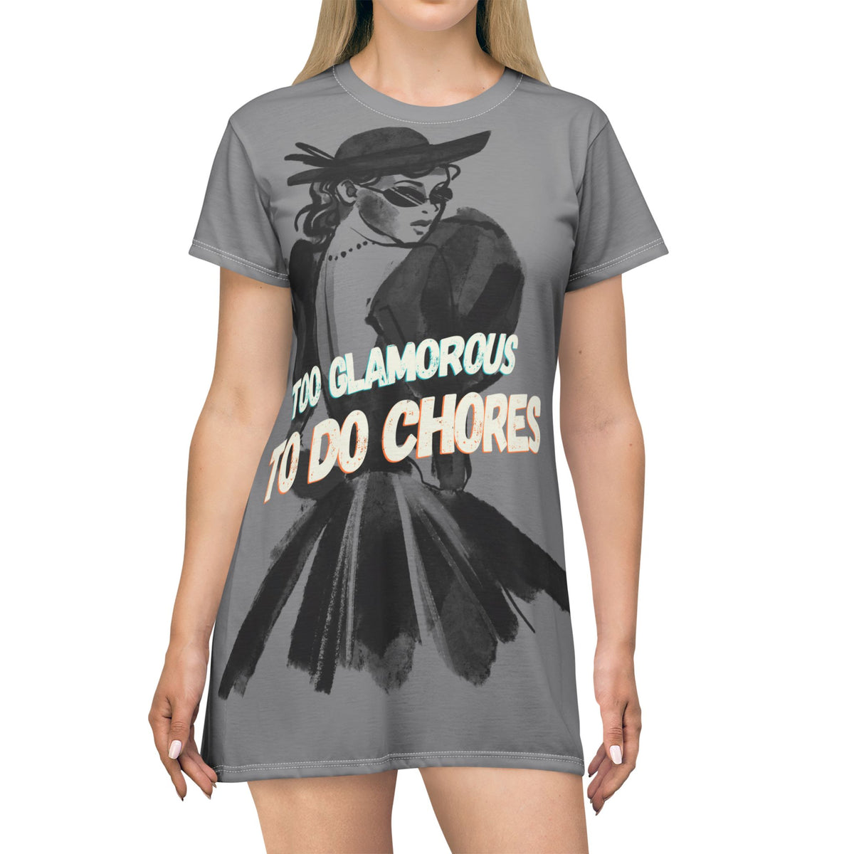 Too Glamorous To Do Chores - Big Age Energy Dress