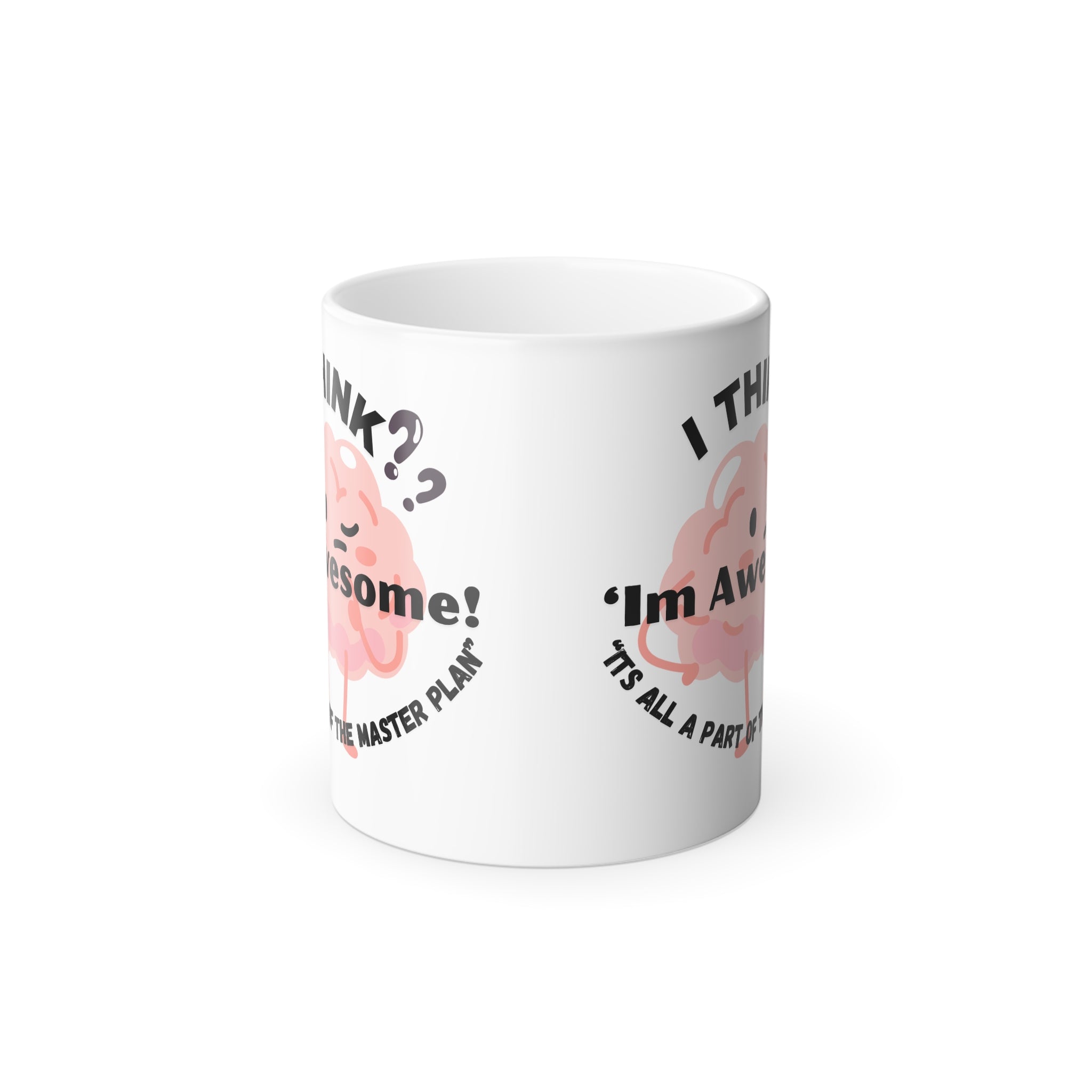 Mug with Funny Quote Color Morphing 11oz