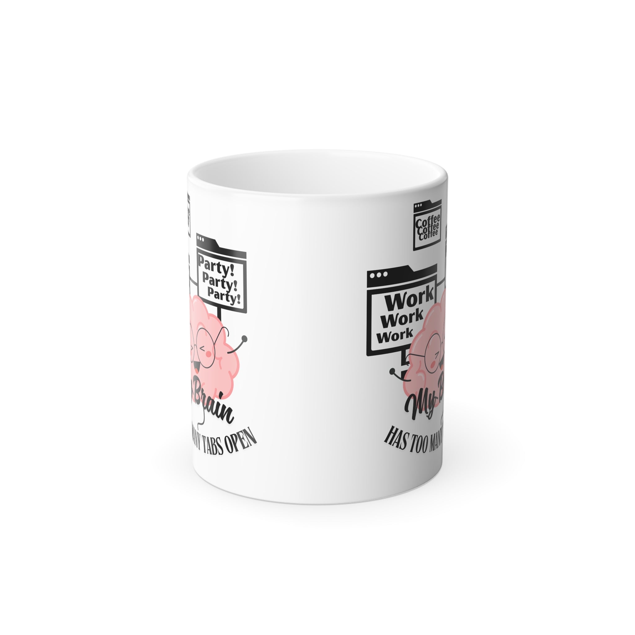 Mug - Color Morphing 11oz with Motivational Funny Quote