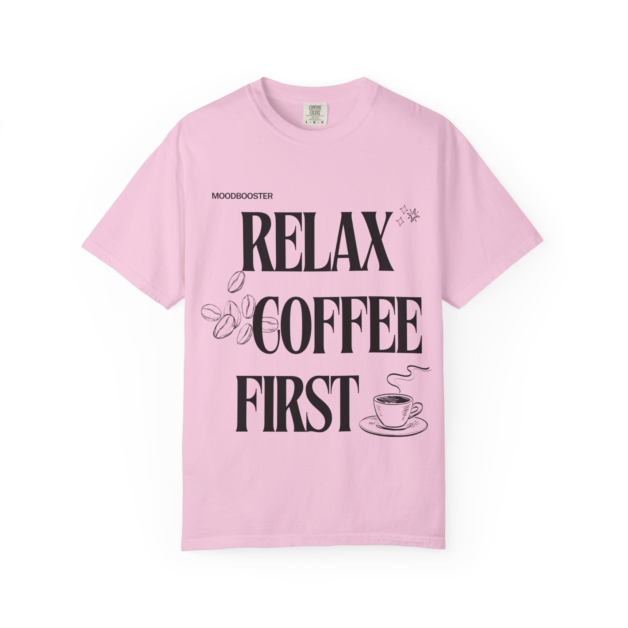 Relax Coffee First - BigAgeEnergy T-Shirt