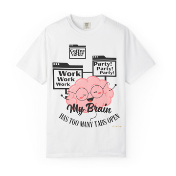 Many Tabs Open BigAgeEnergy Funny t-shirt Quote
