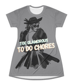 Too Glamorous To Do Chores - Big Age Energy Dress