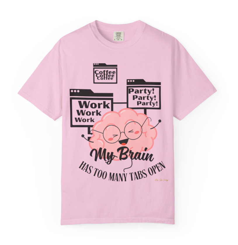 Many Tabs Open BigAgeEnergy Funny t-shirt Quote